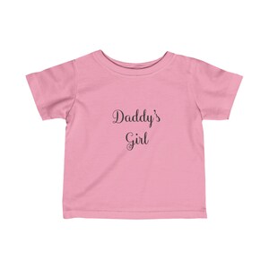 Toddler T-shirt, Daddy&#39;s Girl Kid Tee, Father&#39;s Day Gift, Infant Shirt, Family Matching Apparel
