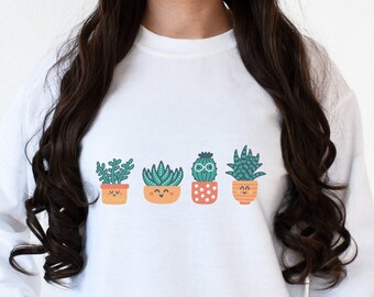 Plant Lover Sweatshirt, Gardening Sweatshirt, Plant Shirt, Plant Lady Sweatshirt, Succulent shirt, Garden Lover Gift, Plan Mom Sweatshirt