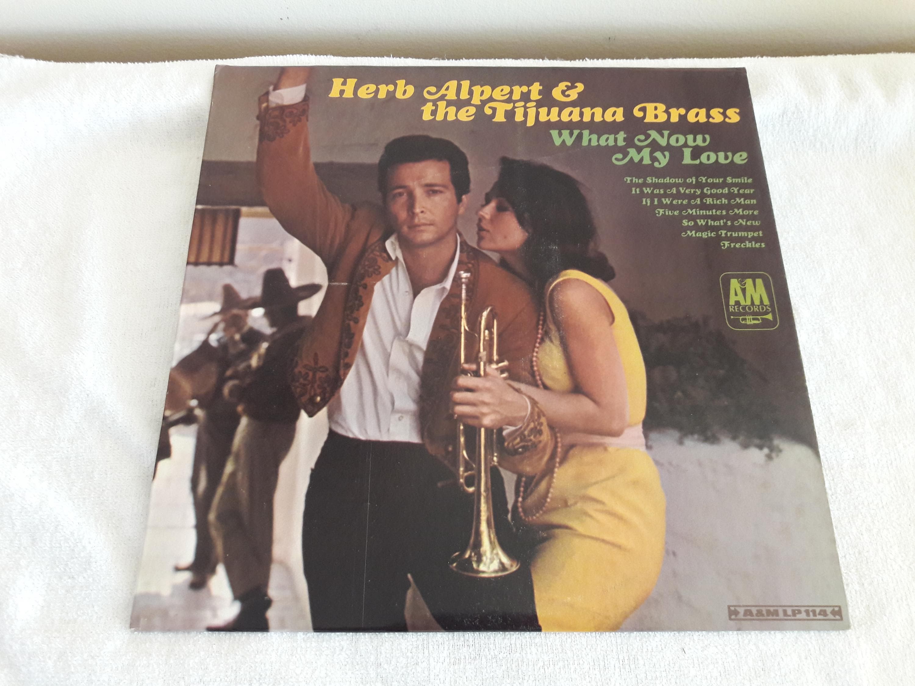 1966 Herb Alpert & The Tijuana Brass "What Now My Love" Vinyl Album LP- 4114
