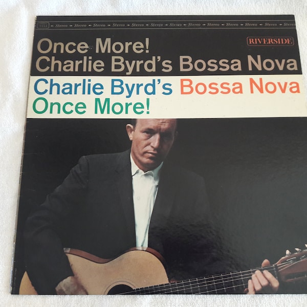 1966 Charlie Bryd " Charlie Byrd's Bossa Nova" Vinyl LP RM 454