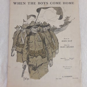 Vintage 1917 World War 1 Sheet Music &quot;When The Boys Come Home&quot; Words by John Hay, Music by Oley Speaks