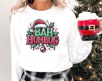 Humbug Christmas Shirt, Scrooge Christmas Sweatshirt, Christmas Sweatshirt, Womens Christmas shirt, Christmas Sweatshirt Gift, Merry Bright