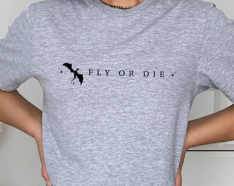 Fly or Die Dragon T-Shirt: Basgiath War College Fantasy Gift