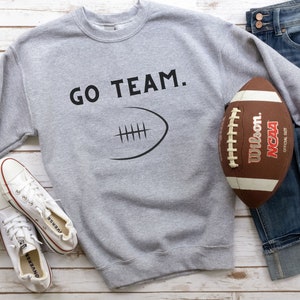 Game Day Sweatshirt, Go Team Shirt, Football Shirt, Womens Football Shirt, Womens Football, Sunday Football Shirt, Thanksgiving Shirt