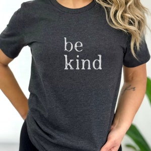 Be Kind shirt, Yoga shirt, Motivational T-Shirt, Positive Shirt, Cute Shirt, Positive Tee, Brunch Shirt, Meditation Gift, Yoga t-S