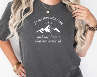 ACOTAR Shirt, To the Stars Who Listen, Velaris City of Sarlight Shirt, SJM Shirt, Court of Dreams, Rhysand Feyre, Fantasy book reader gift