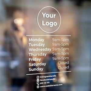 Horario de apertura personalizado con el logotipo de la empresa - Adhesivo de vinilo para puerta con ventana cerrada y abierta para el propietario de la tienda, personalizado