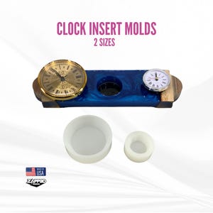 May include: Clock insert molds in two sizes. The image shows a blue and wood-toned clock base with two clock faces, one gold and one silver. Two white circular molds are below the clock base. The text "CLOCK INSERT MOLDS" and "2 SIZES" is at the top.