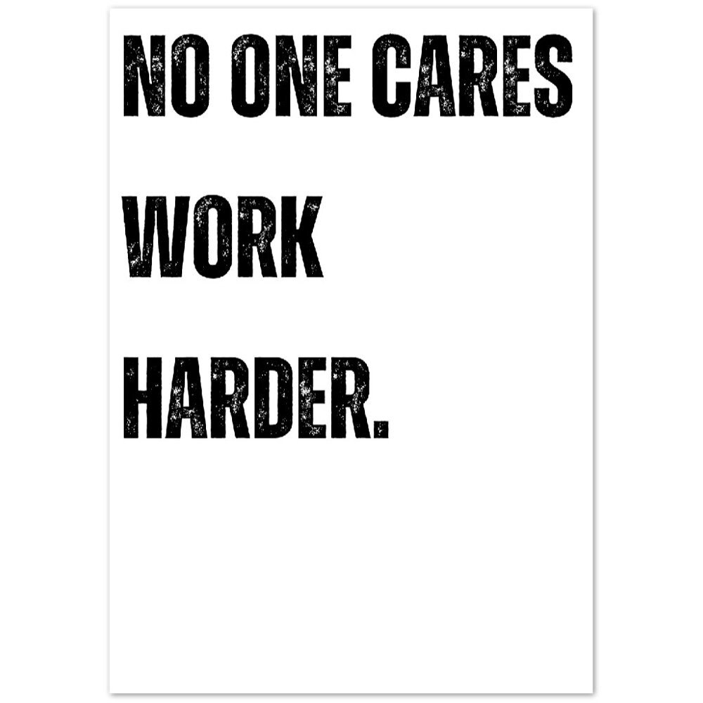 Jocko Willink Nobody Cares Work Harder | Motivational Poster, Wall Art ...