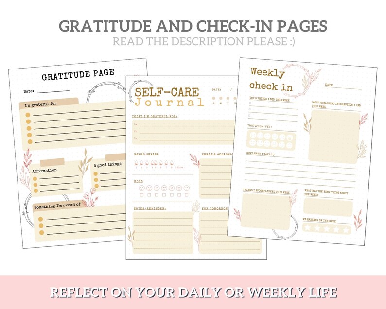 May include: Three printable pages for a self-care journal. The pages are decorated with floral illustrations and include sections for gratitude, affirmations, good things, and a weekly check-in.