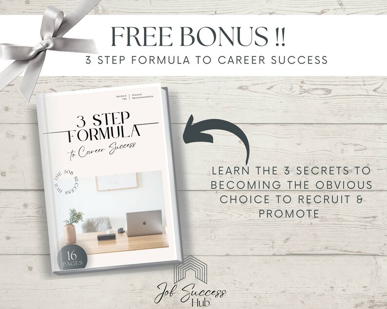 May include: A white and gray book cover with the title "3 Step Formula to Career Success". The book cover features a black and white illustration of a desk with a laptop, a plant, and a notepad. The book cover also includes the text "16 Pages" and "Job Success Hub".