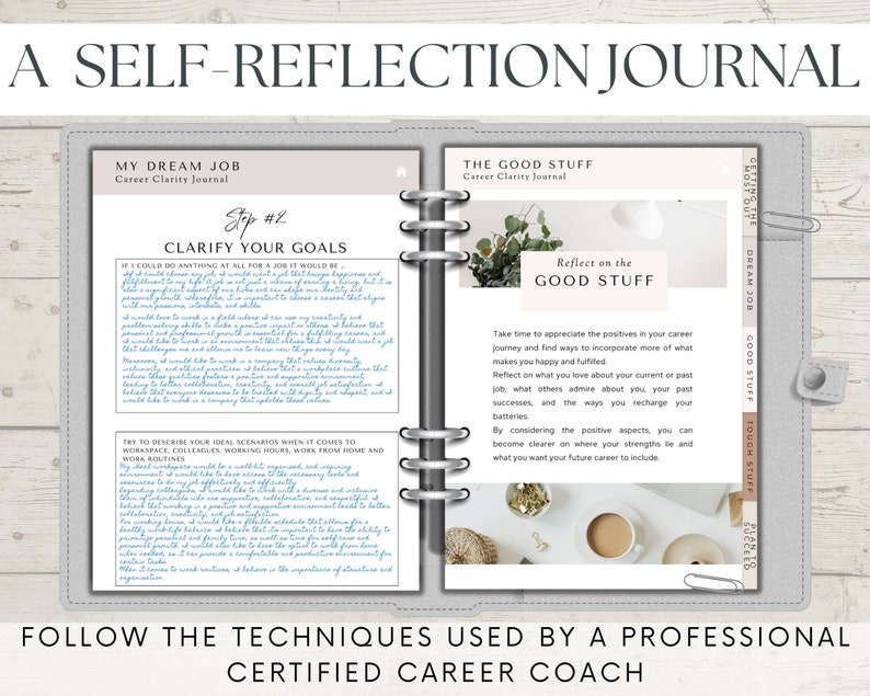 May include: A self-reflection journal with a light gray cover and a white interior. The journal is open to two pages, one titled "My Dream Job" and the other titled "The Good Stuff". Both pages have text and handwritten notes.