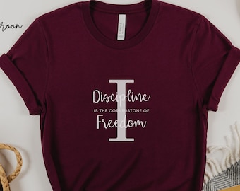 Challenge 1 Discipline is the Cornerstone of Freedom Shirt | Challenge Director Shirt | Challenge Parent Shirt | Challenge Student Shirt
