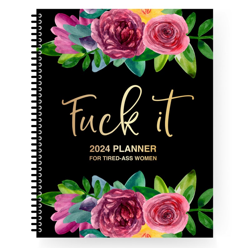 Fuck It: 2024 Planner For Tired-Ass Women zdjęcie 1