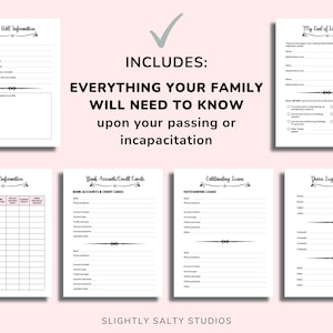 May include: A printable checklist for end-of-life planning. The checklist includes sections for will information, current utilities, bank accounts and credit cards, outstanding loans, and device login information. The checklist is titled "Everything Your Family Will Need To Know Upon Your Passing or Incapacitation".