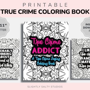 True Crime Coloring Book Printable, True Crime Sayings, Funny True Crime, True Crime Lover, True Crime Show Addicts, True Crime Printable