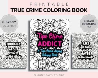 True Crime Coloring Book Printable, True Crime Sayings, Funny True Crime, True Crime Lover, True Crime Show Addicts, True Crime Printable