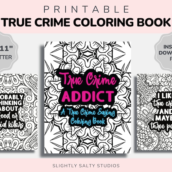 True Crime Coloring Book Printable, True Crime Sayings, Funny True Crime, True Crime Lover, True Crime Show Addicts, True Crime Printable