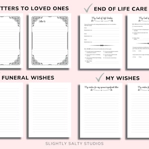May include: Printable end-of-life care plan and funeral wishes worksheets. The worksheets include sections for letters to loved ones, my end of life wishes, my wishes for my significant other, and my wishes for my relations.