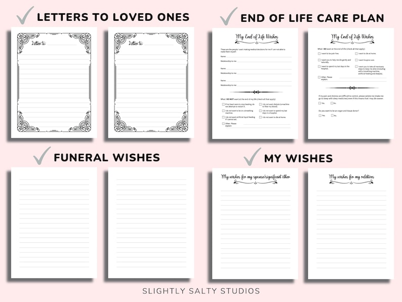 May include: Printable end-of-life care plan and funeral wishes worksheets. The worksheets include sections for letters to loved ones, my end of life wishes, my wishes for my significant other, and my wishes for my relations.