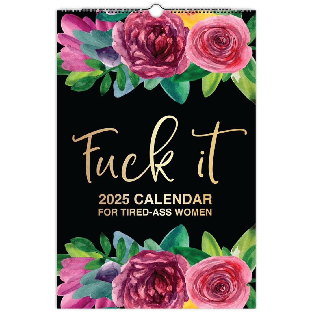 2025 Funny Swear Sarcastic Wall Calendar for Women, Friends, Coworkers