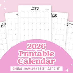 May include: A set of printable calendars for 2026. Each calendar page features a different month with a bold, black title. The months are January, February, March, April, May, June, July, August, September, October, November, and December. The calendars are designed for 8.5 x 11 inch paper.
