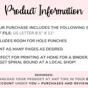 May include: A digital product information sheet with the title "Product Information" in a cursive font. The sheet lists details about the product, including size (8.5" x 11"), hole punch compatibility, and printing options. A reminder about downloading the product is also included.