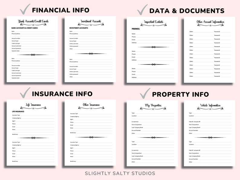 May include: A printable checklist for organizing important financial, insurance, and property information. The checklist includes sections for bank accounts, credit cards, investments, life insurance, other insurance, property, and vehicles.