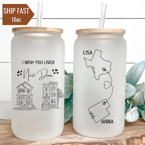 I Wish You Lived Next Door Tumbler, Personalized Long Distance Friendship Cup, Custom Long Distance State To State Friendship Birthday Gift