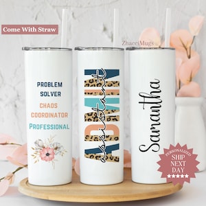 Custom Admin Assistant Tumbler With Straw, Administrative Assistant Travel Cup, Admin Professional Day Gifts, Employee Appreciation Mug Gift