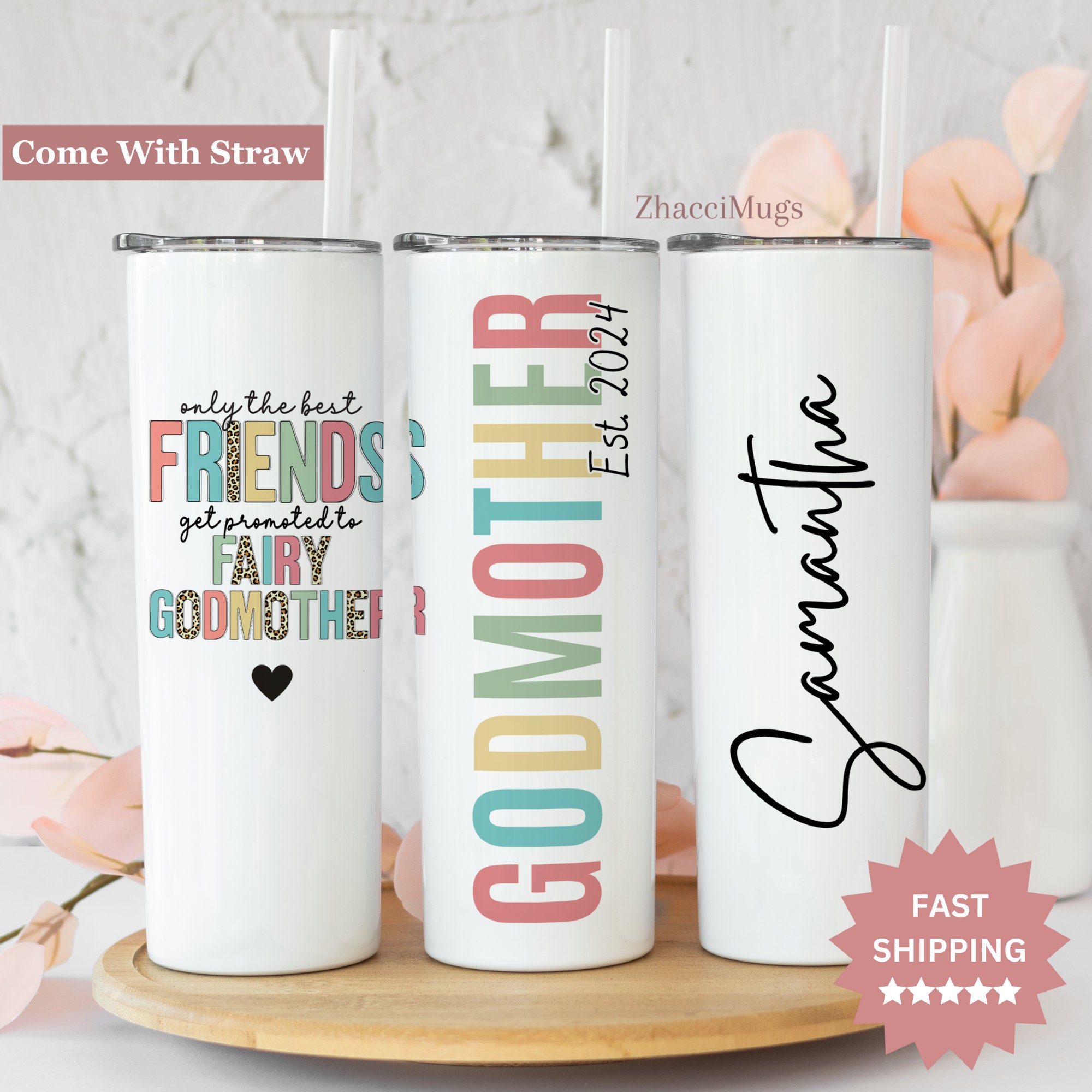 Fairy Godmother Tumbler Personalized, Funny Best Friend 20oz Cup With Straw, Best Friend To Godmother Proposal Mug Birthday Mothers Day Gift