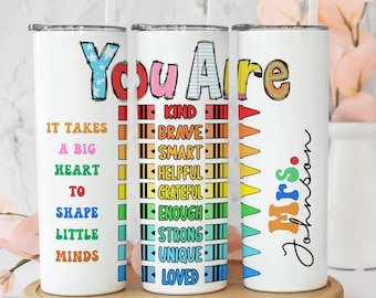 Teacher Gift, Personalized Tumbler Gift for Teacher, It Takes a Big Heart To Shape Little Minds, Teacher Appreciation Gift, Teacher Tumbler