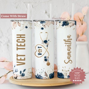 Personalized Vet Tech Tumbler, Vet Tech Cup With Straw, Graduation Gift For Women, Veterinary Travel Mug For Her, Veterinary Technician Gift