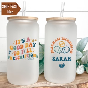 It&#39;s a Good Day To Fill Prescriptions 16oz Glass Tumbler, Custom Pharmacy Technician Ice Coffee Cup, Pharmacy  Gifts, Pharmacy Tech Mug Gift