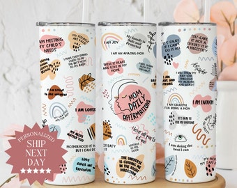 Mom Daily Affirmation Tumbler for Mom for Mother's Day, Mother's Day Mom Gifts For Mama, Mom Affirmations Tumbler, Mom Daily Reminders Cup