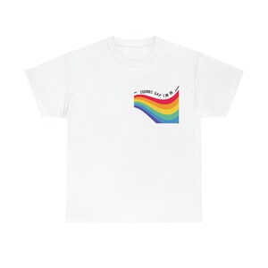Sounds Gay, I&#39;m In - Gay, LGBTQ, Queer, Pride, Rainbow - T-Shirt