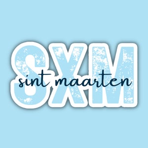 May include: A blue and white graphic with the letters "SXM" in a distressed font. The text "sint maarten" is written in a cursive font below the letters.