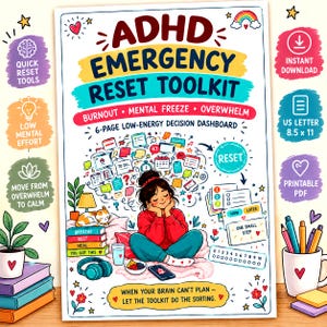 May include: A digital ADHD Emergency Reset Toolkit document featuring a central illustration of a person sitting cross-legged, surrounded by icons, a stack of books, and a decision dashboard. The text reads ADHD EMERGENCY RESET TOOLKIT.