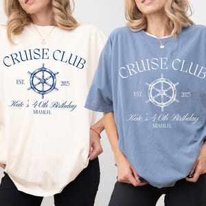 Custom Cruise Birthday Shirts 40th Birthday Cruise Shirts Matching Cruise Trip Shirts Family Cruise Shirts 50th Birthday Cruise Crew Shirts