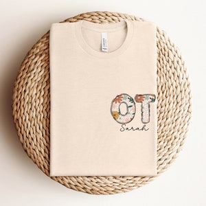 Custom Occupational Therapy Shirt Personalized OT Shirt Occupational Therapist T-Shirt OT Grad Gift Cute Occupational Therapy Shirt