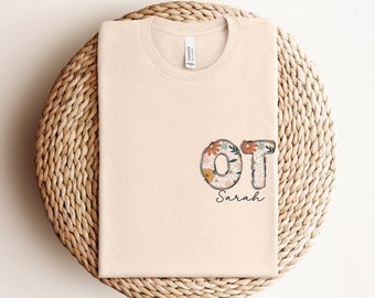 Custom Occupational Therapy Shirt Personalized OT Shirt Occupational Therapist T-Shirt OT Grad Gift Cute Occupational Therapy Shirt