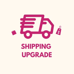 Shipping Upgrade
