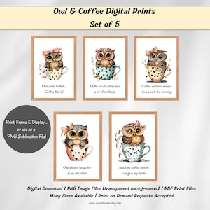 Coffee Wall Art Owl Wall Art Funny sayings PNG Sublimation Files Kitchen wall art gift for her Coffee Print Printable Wall Art Wall Decor
