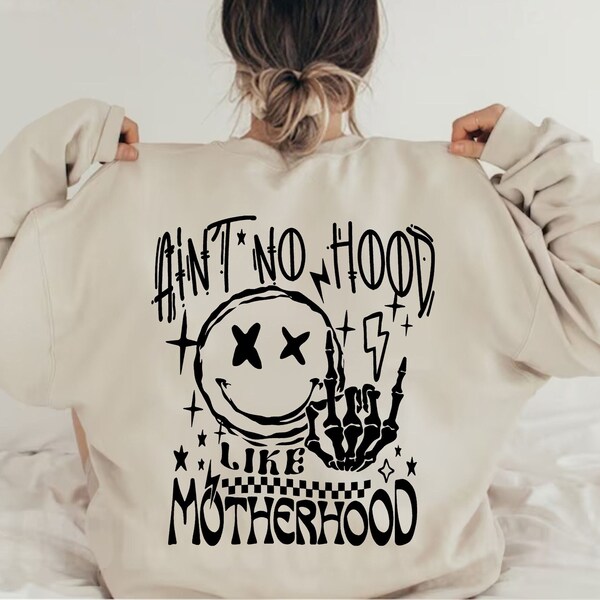 Ain't No Hood Like Motherhood Sweater, Cool Moms Club Sweatshirt, Mothers Day Sweater, Mothers Day Gift, Smiley Mom Sweater, Mommy Crewneck