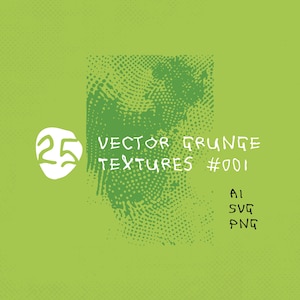 May include: Green grunge texture with a white text overlay that reads "VECTOR GRUNGE TEXTURES #001 AI SVG PNG".