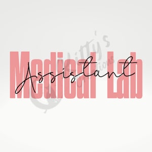 Medical Lab Assistant *Digital Download* PNG Sublimation File