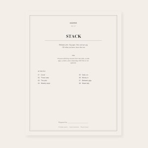 May include: A beige document titled KEEPER NO. 07 STACK with black text. It lists sections including Cover, Three rules, The jobs, Weekly stack, Daily run, Money in, Between gigs, and Week tally. The page includes a line for Prepared for.