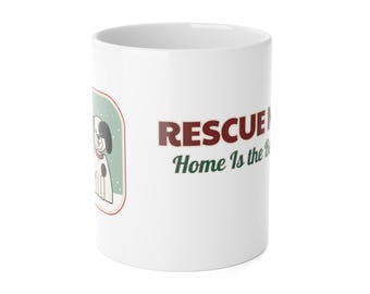 Rescue Mom Christmas Mug, Home Is the Best Gift Adopted Dog Coffee Mug, Rescue Dog Mom Holiday Gift