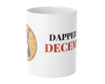 Boston Terrier Christmas Mug, Dapper for December Boston Terrier Coffee Mug, Boston Mom Gift, Dog Lover Cup