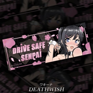 Senpai Drive Safe Sticker Slap - JDM Vinyl Decal - Anime Car Accessories